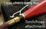 check-leaks-at-torch-and-hose